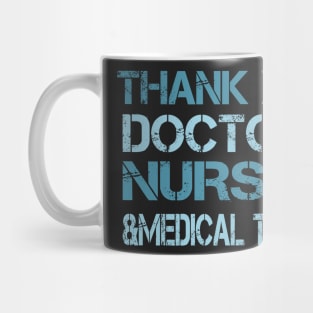 Thank You Nurses Doctors And Medical Teams Mug